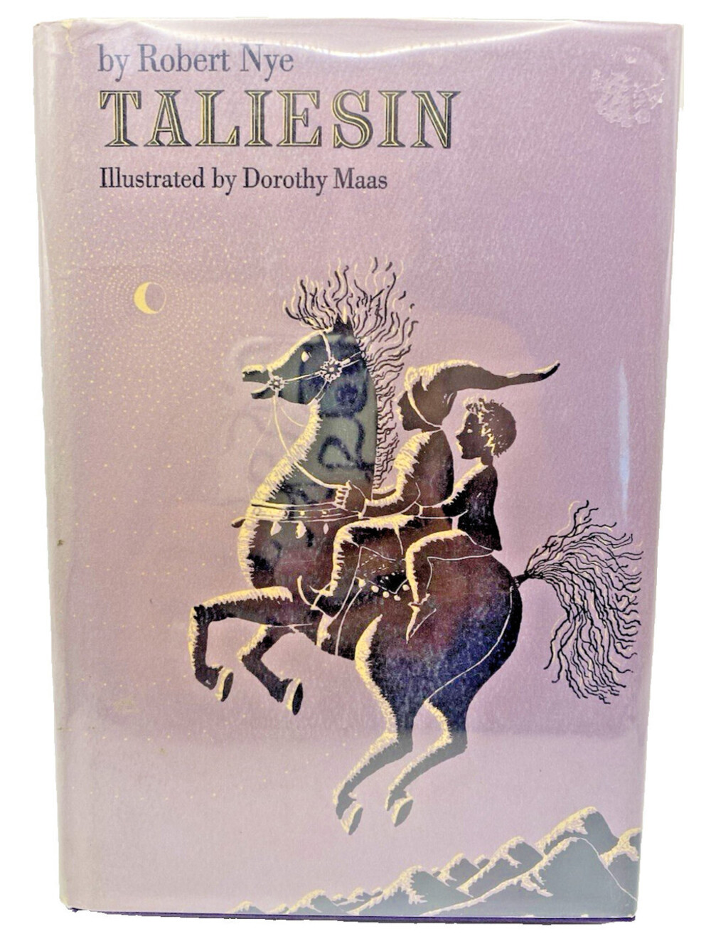 Taliesin Robert Nye 1967 1st American HC DJ Dorothy Maas Welsh Legend